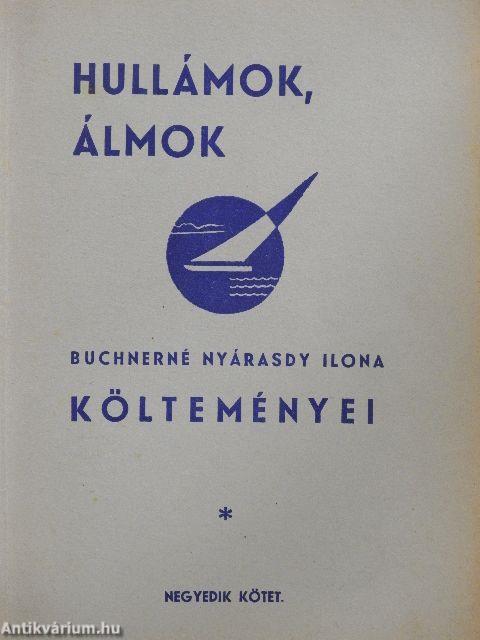 Hullámok, Álmok