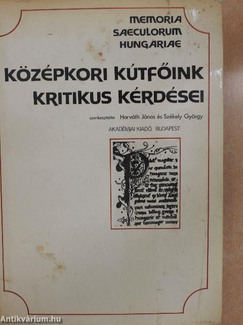 Középkori kútfőink kritikus kérdései