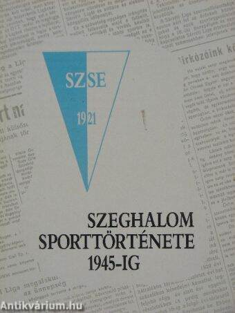 Szeghalom sporttörténete 1945-ig