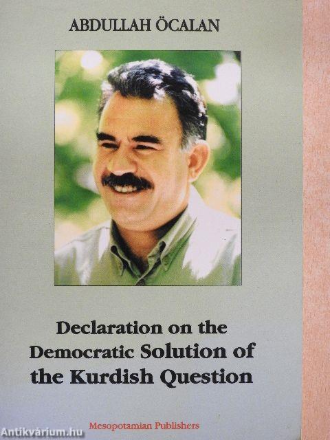 Declaration on the Democratic Solution of the Kurdish Question