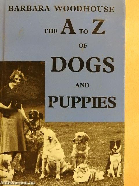 The A to Z of Dogs and Puppies