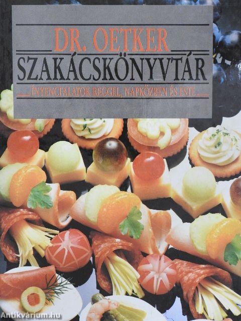 Ínyencfalatok reggel, napközben és este