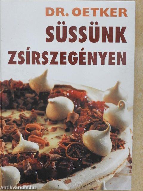 Süssünk zsírszegényen