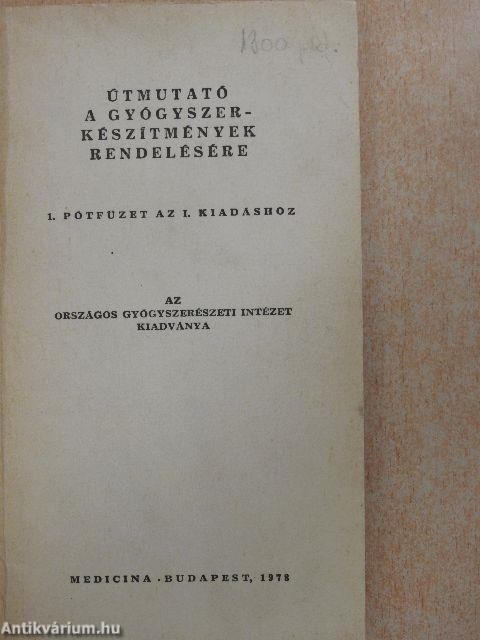 Útmutató a gyógyszerkészítmények rendelésére