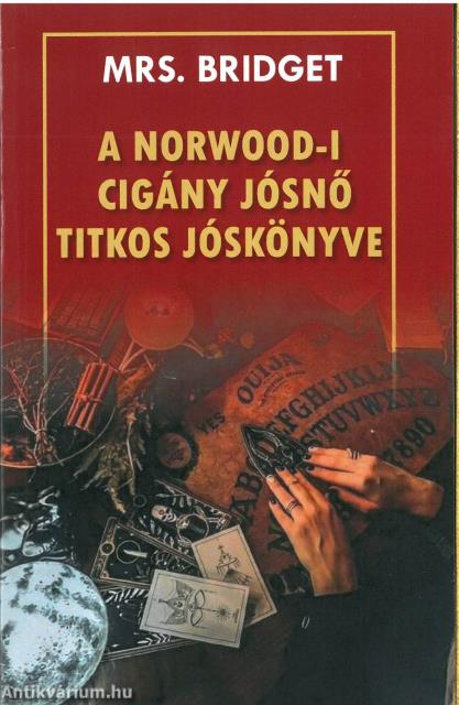 A Norwood-i cigány jósnő Titkos jóskönyve