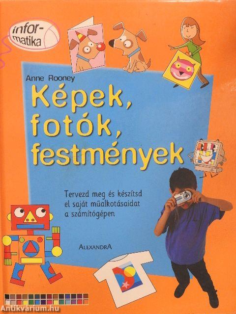 Képek, fotók, festmények