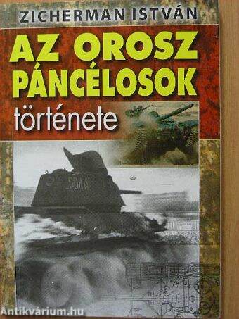 Az orosz páncélosok története