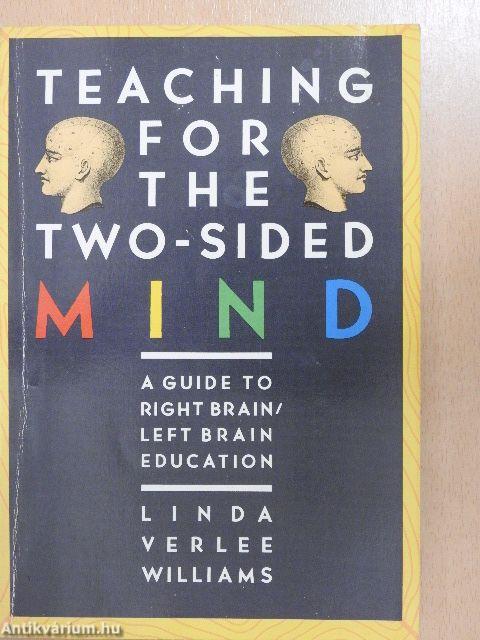 Teaching for the Two-Sided Mind