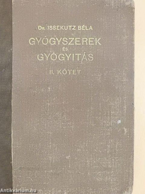 Gyógyszerek és gyógyitás II.