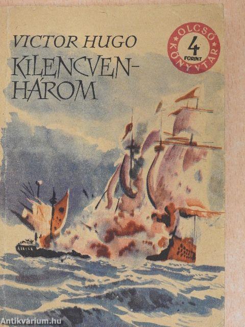 Kilencvenhárom I-II.