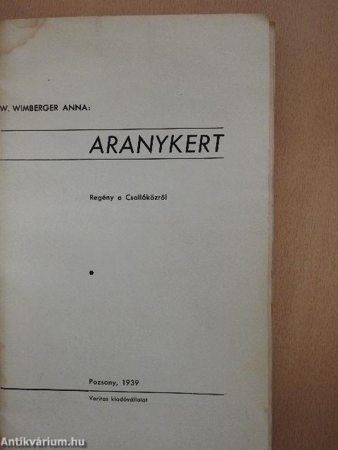 Aranykert