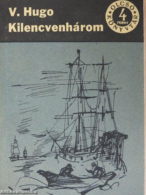 Kilencvenhárom I-II.