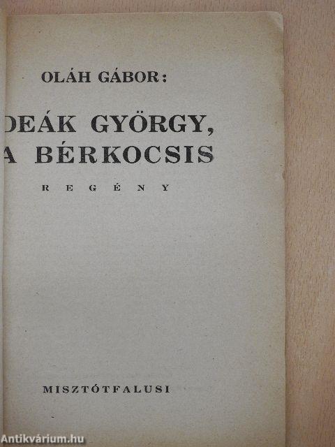 Deák György, a bérkocsis