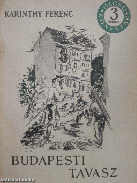 Budapesti tavasz I-II.