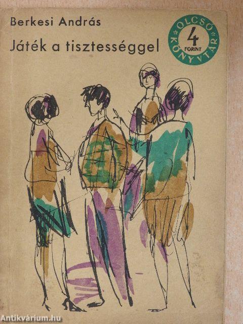 Játék a tisztességgel I-II.