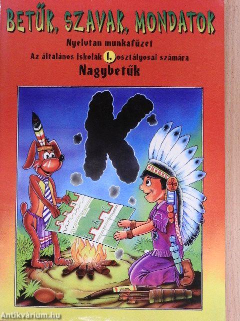 Betűk, szavak, mondatok 1. - Nagybetűk