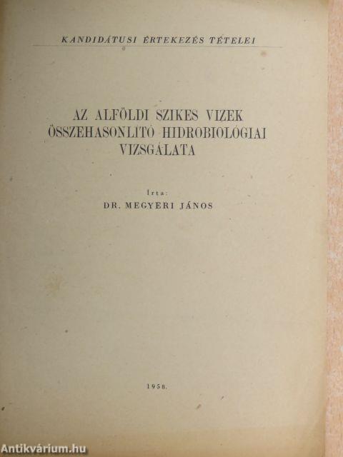 Az alföldi szikes vizek összehasonlító hidrobiológiai vizsgálata