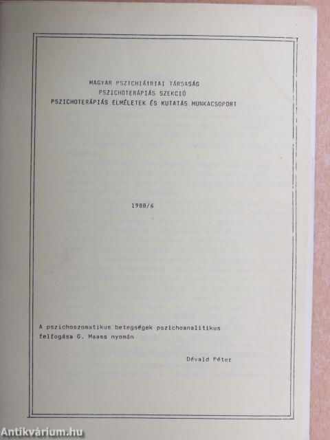 A pszichoszomatikus betegségek pszichoanalitikus felfogása G. Maass nyomán