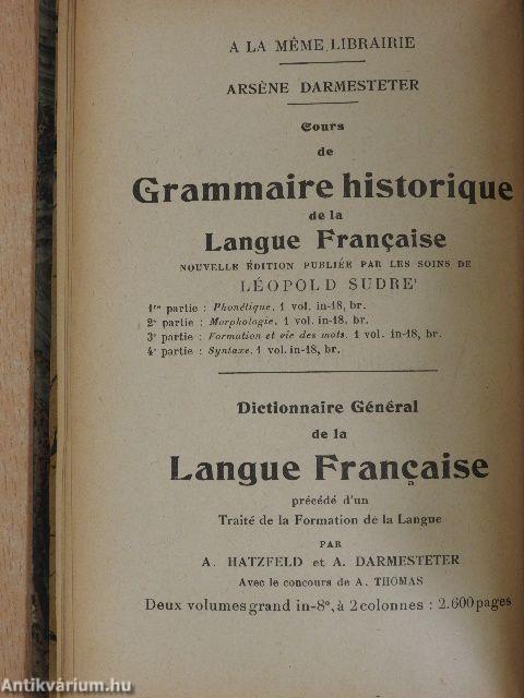 Cours de grammaire historique de la langue francaise I-IV.