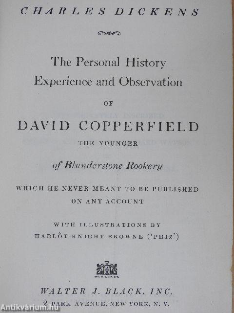 The Personal History, Experience and Observation of David Copperfield