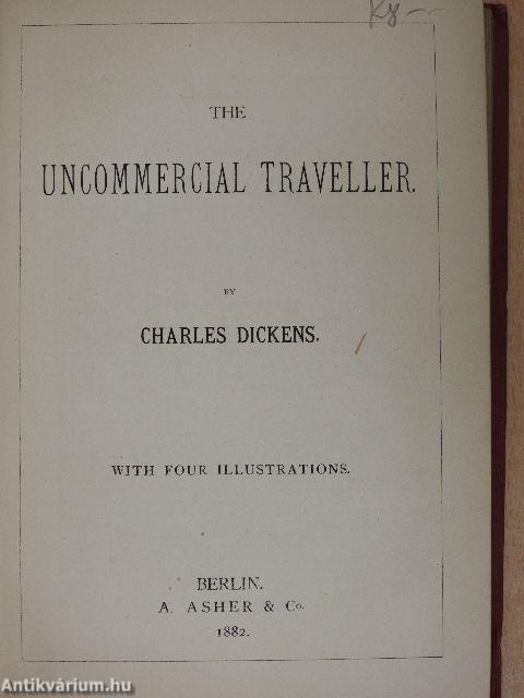 The uncommercial traveller