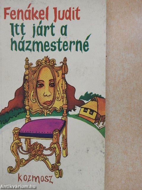 Itt járt a házmesterné