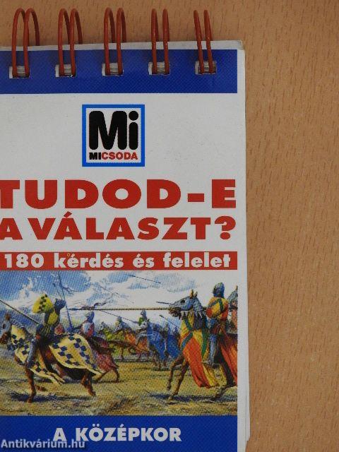 Tudod-e a választ? - A középkor