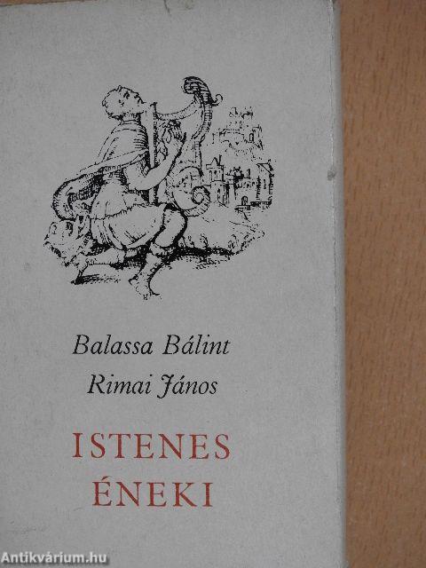 Balassa Bálint és Rimai János istenes éneki