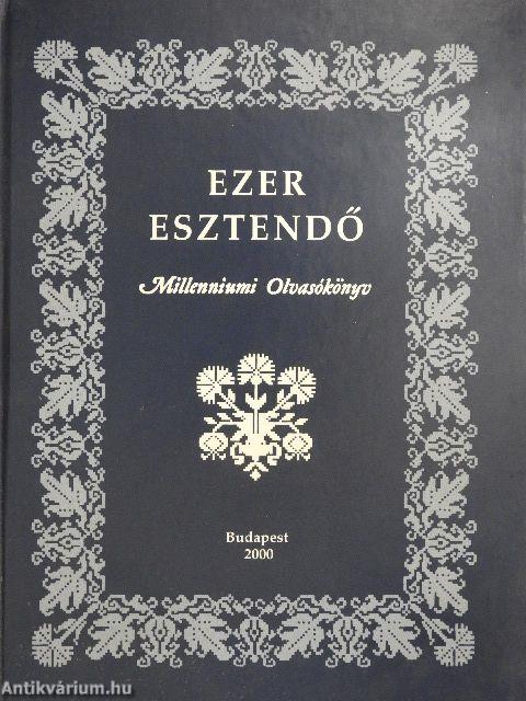 Ezer esztendő I-II.