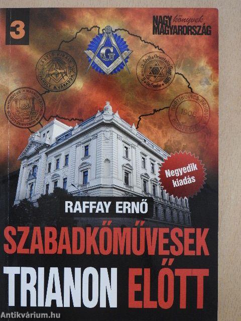 Szabadkőművesek Trianon előtt