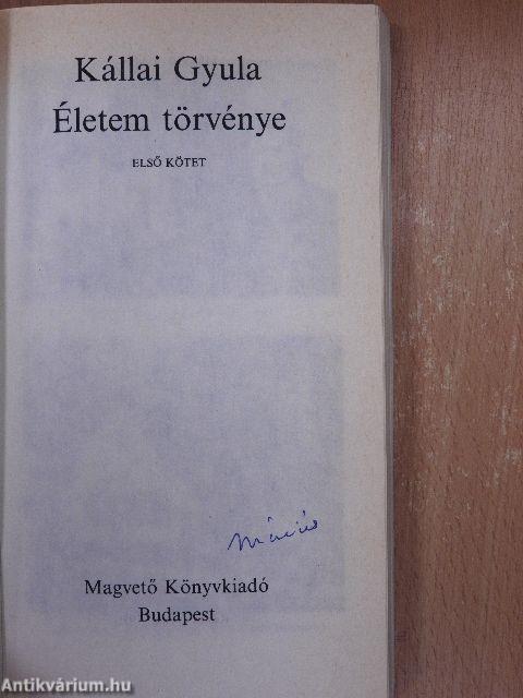 Életem törvénye I. (töredék)