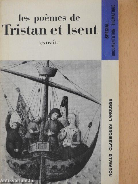 Les Poémes de Tristan et Iseut