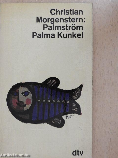 Palmström - Palma Kunkel