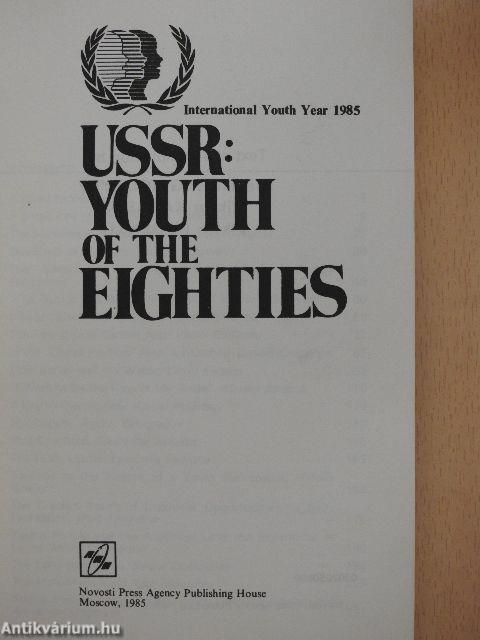 USSR: Youth of the Eighties