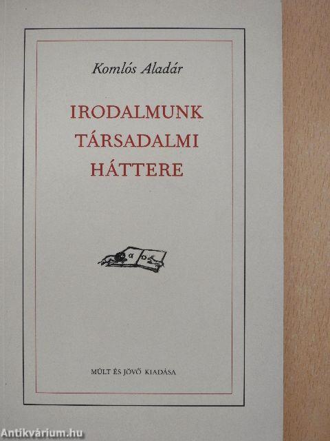 Irodalmunk társadalmi háttere
