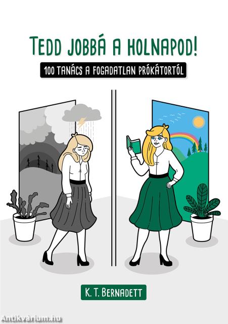 Tedd jobbá a holnapod!