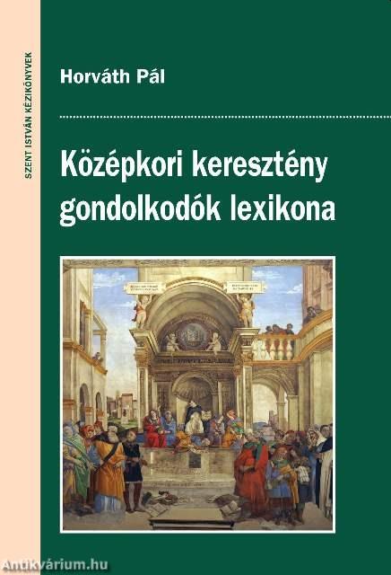 Középkori keresztény gondolkodók lexikona