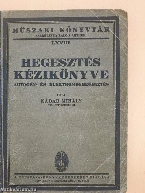 Hegesztés kézikönyve