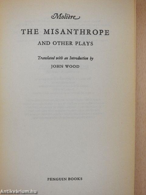 The Misanthrope and Other Plays