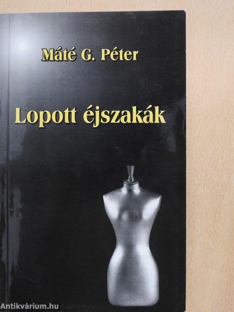 Lopott éjszakák (dedikált példány)