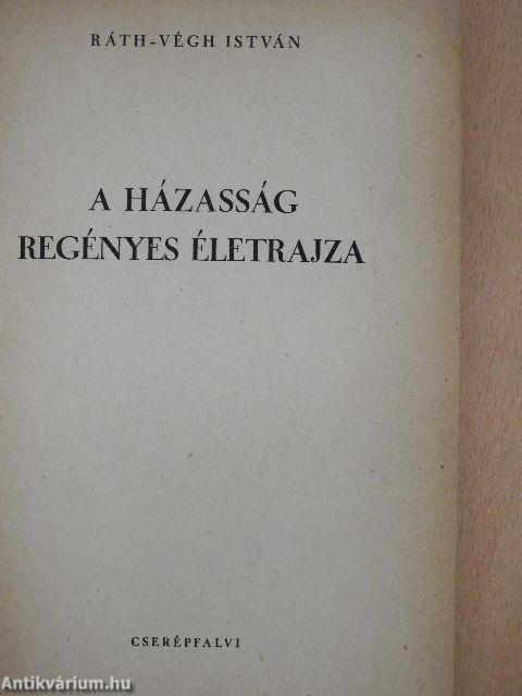 A házasság regényes életrajza