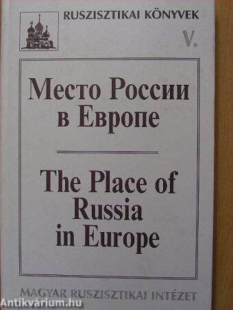 The Place of Russia in Europe