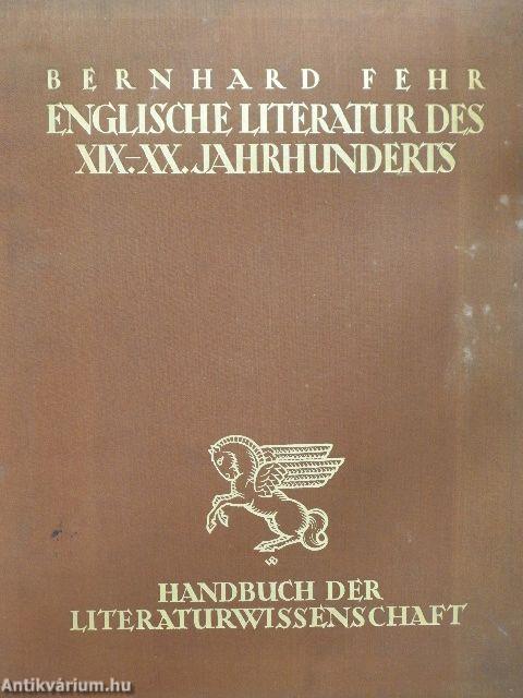 Die Englische Literatur des 19. und 20. Jahrhunderts (Dr. Castiglione László könyvtárából)