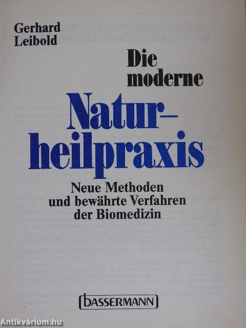 Die moderne Naturheilpraxis