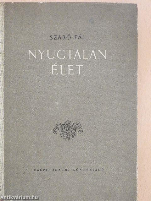 Nyugtalan élet