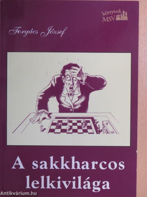 A sakkharcos lelkivilága