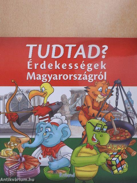 Tudtad? - Érdekességek Magyarországról