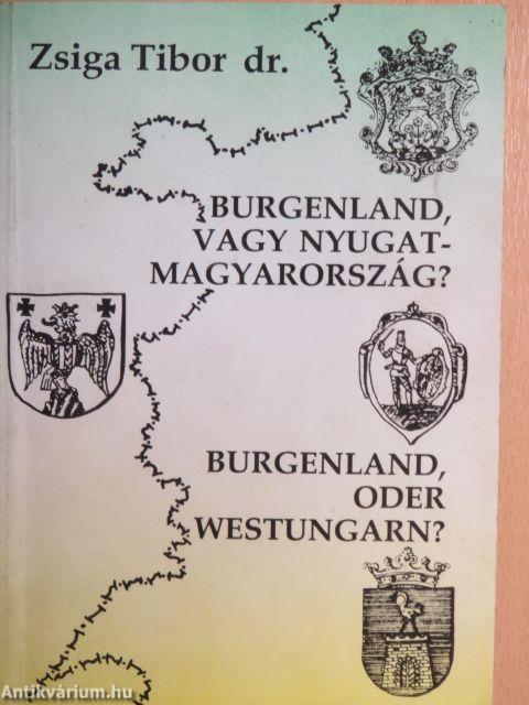 Burgenland, vagy Nyugat-Magyarország?