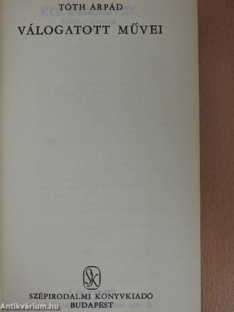 Tóth Árpád válogatott művei