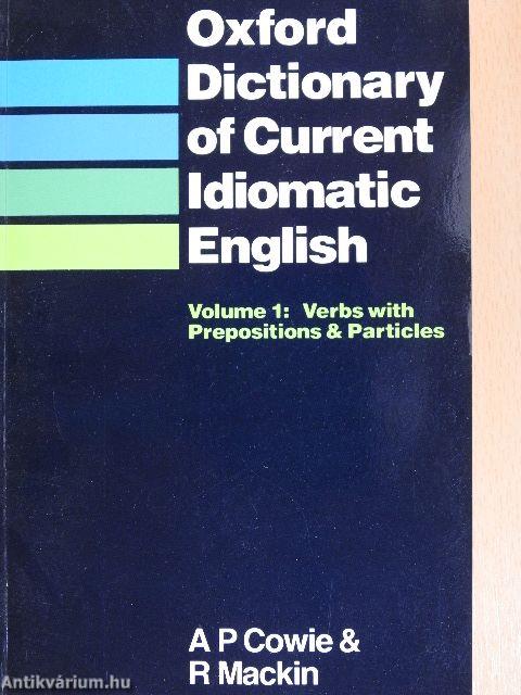 Oxford Dictionary of Current Idiomatic English 1-2